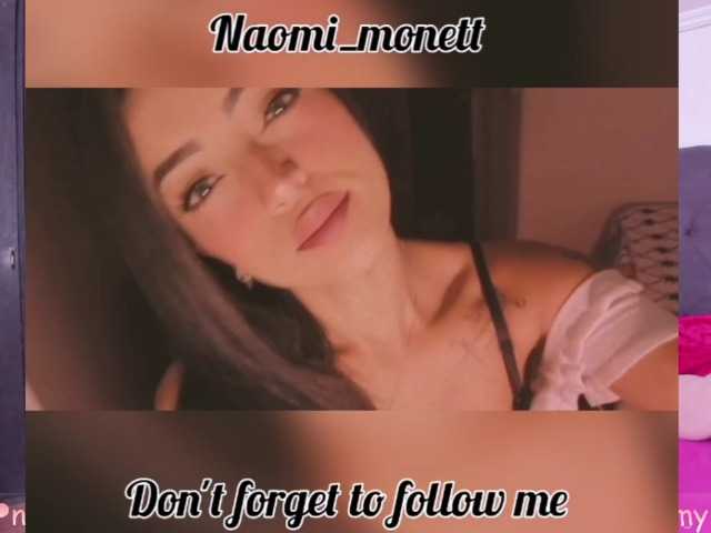 Fotos Naomi-monett WELCOME TO MY ROOM❤ Play with me and make my pussy very wet for you.❤